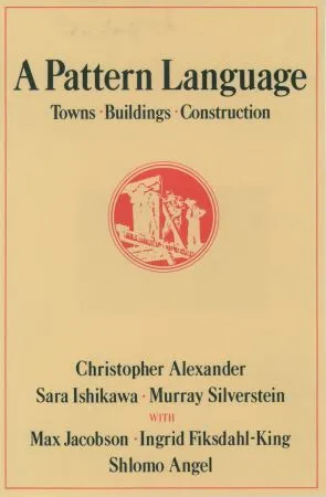 Cover of A Pattern Language: Towns, Buildings, Construction